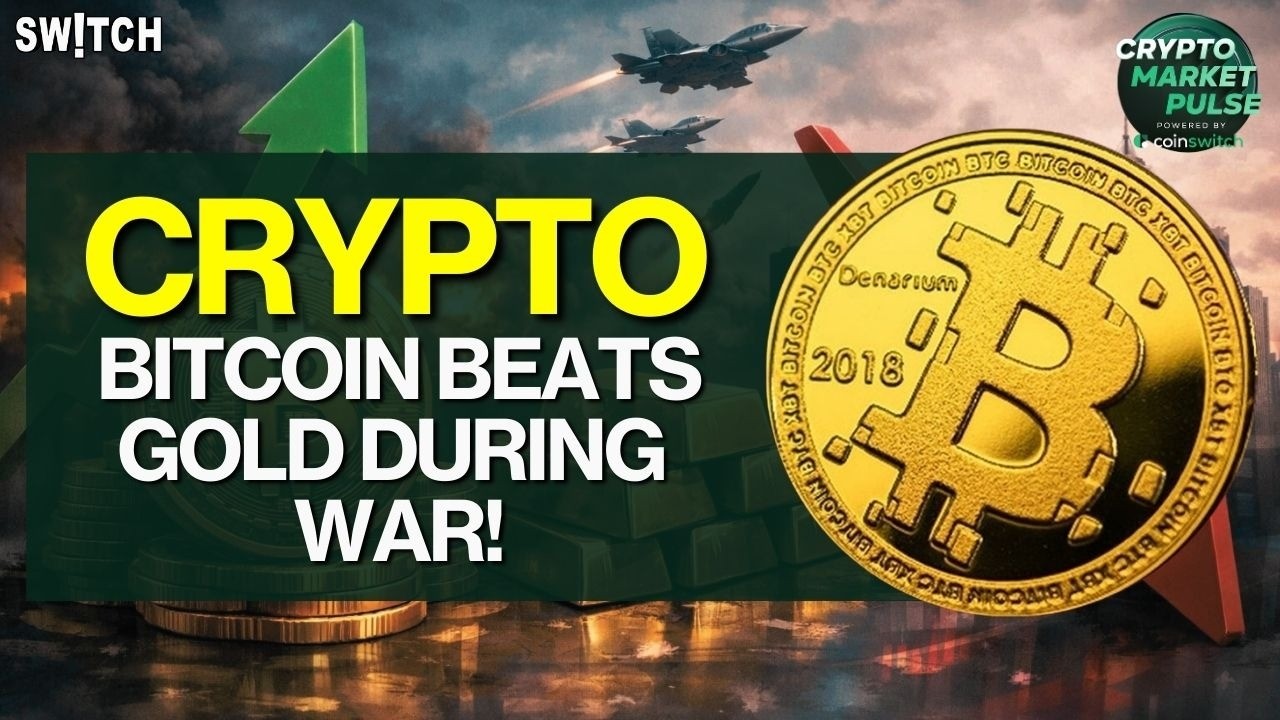 Crypto Market Pulse: Bitcoin Beats Gold During War!। Top News of The Day। Powered by CoinSwitch
