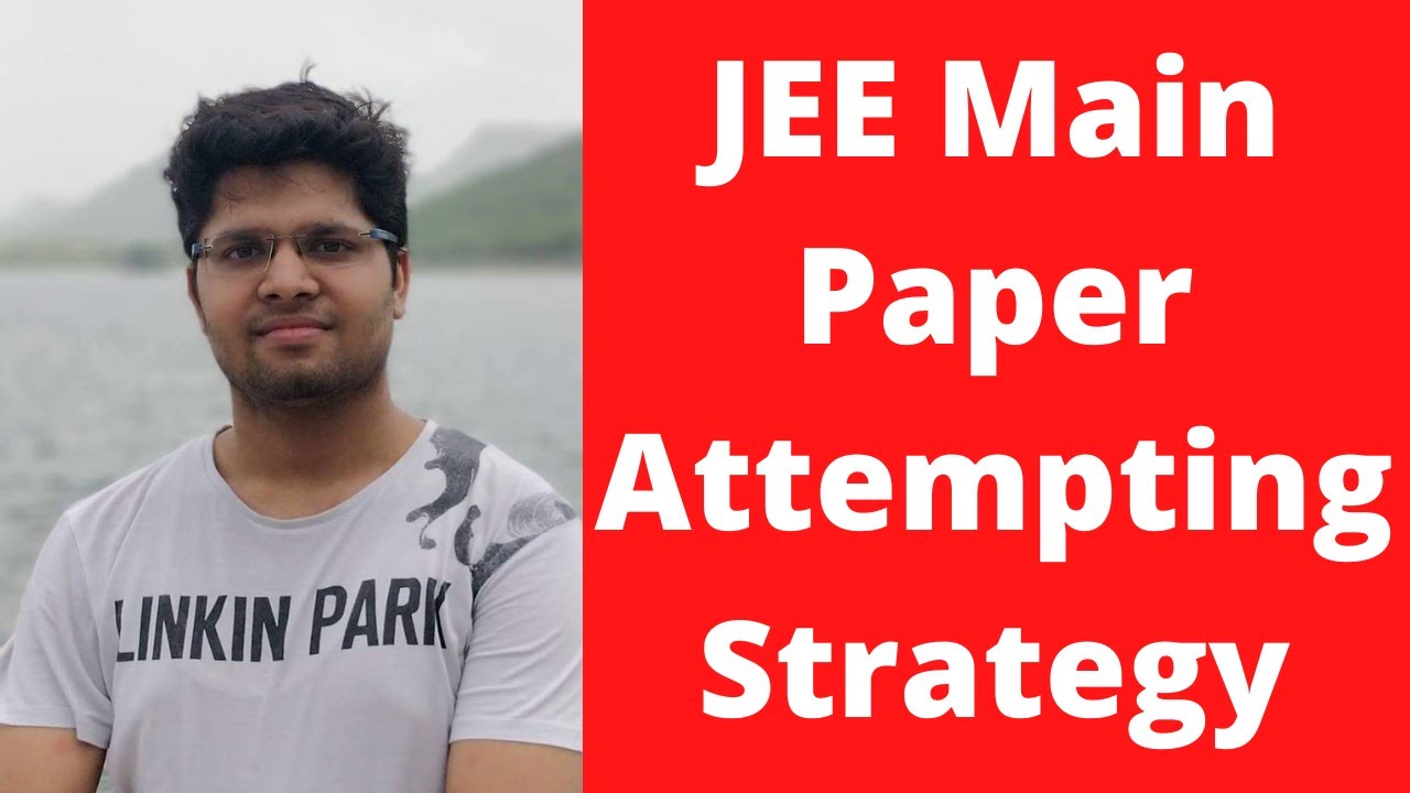 Paper Attempting Strategy for BEST Marks (JEE Main) | Kalpit Veerwal