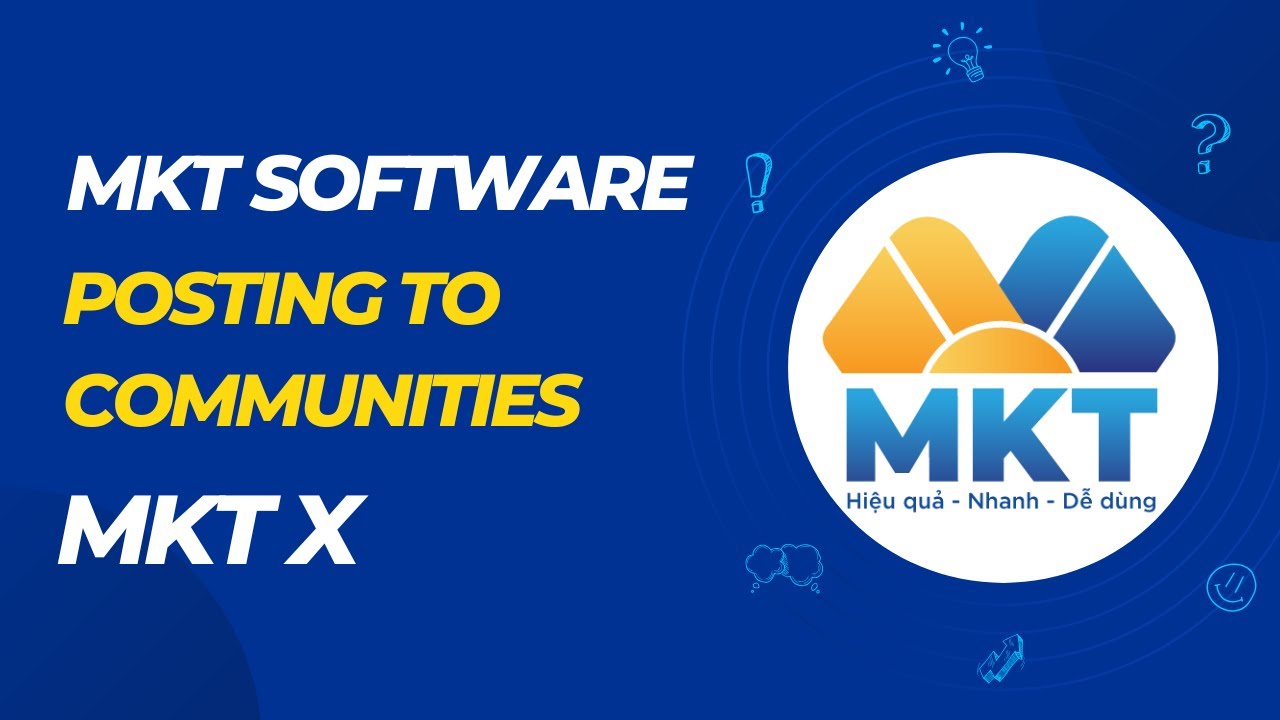 MKT X 2025 Guide | Posting to communities | MKT Software
