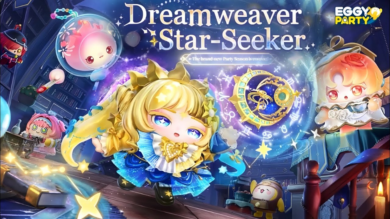 EGGY PARTY | DREAMWEAVER STAR-SEEKER NEW SEASON TRAILER 