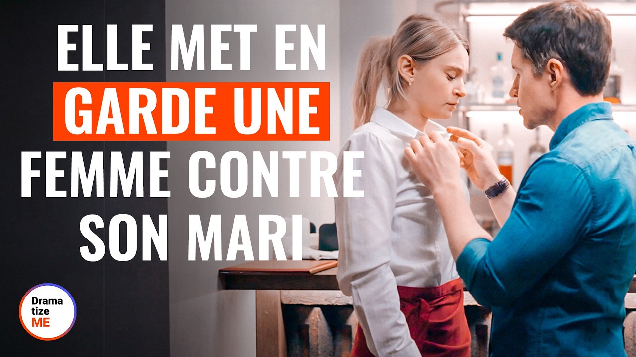 Une Serveuse Met en Garde Une Femme Contre Son Mari | @DramatizeMeFrance