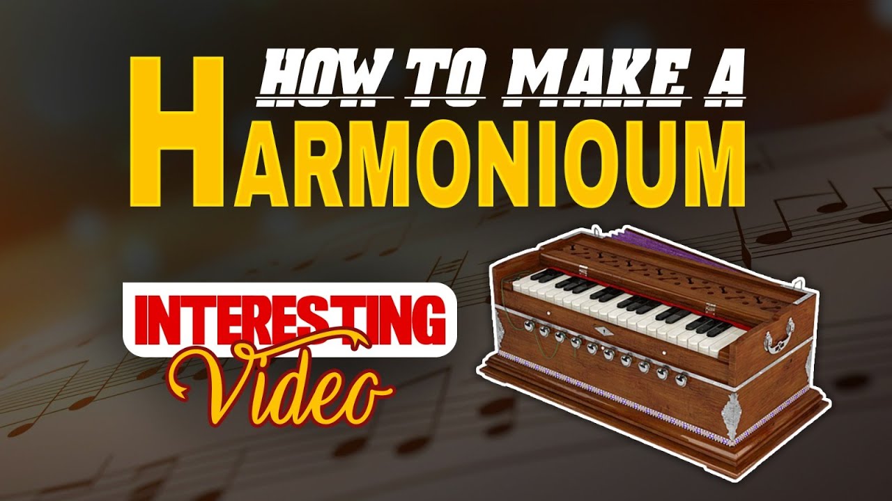 How is wooden harmonium Made | Harmonium Maker Mohsin Asghar Ali , Pakistan | Types of Harmonium