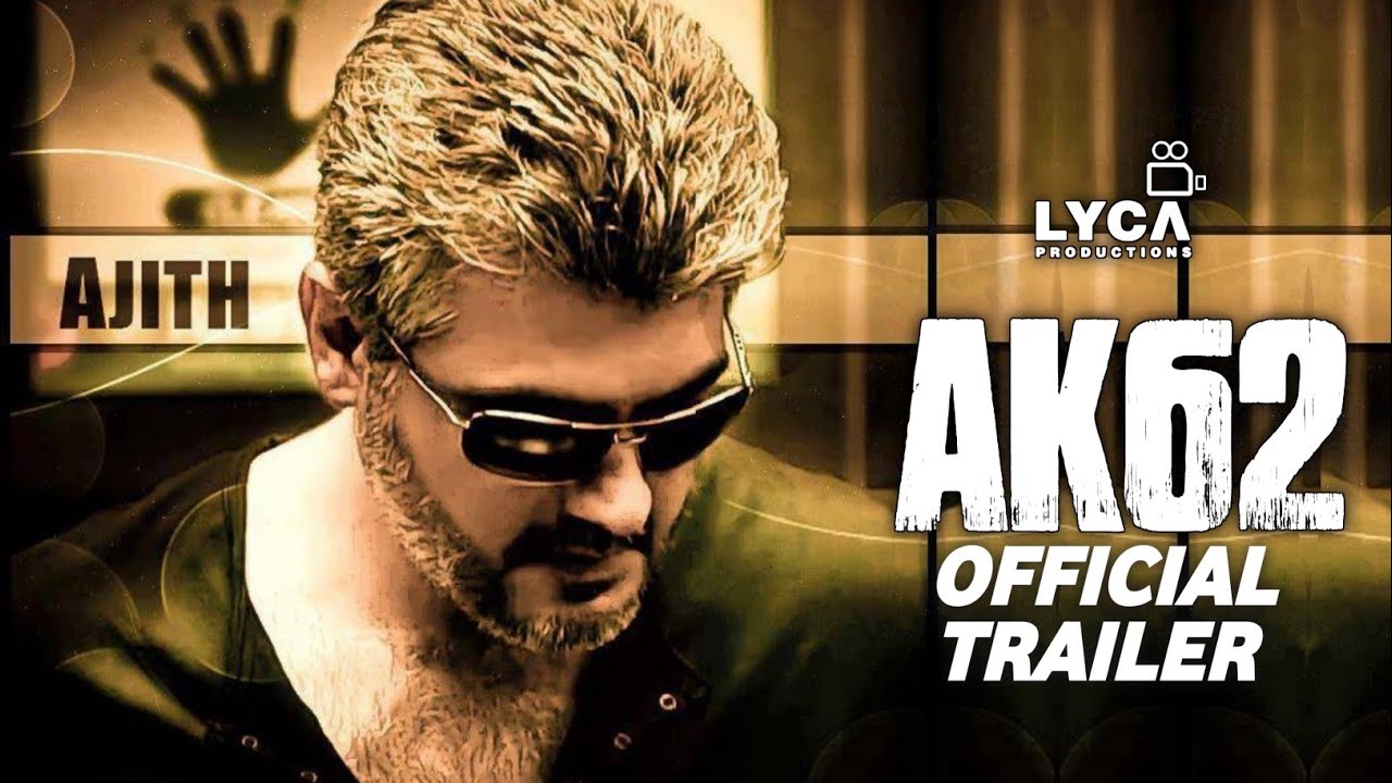 SK Times: BREAKING💥PS Mithran கதையில் Thala Ajith! AK62 Update, Teaser, Trailer, Release Date