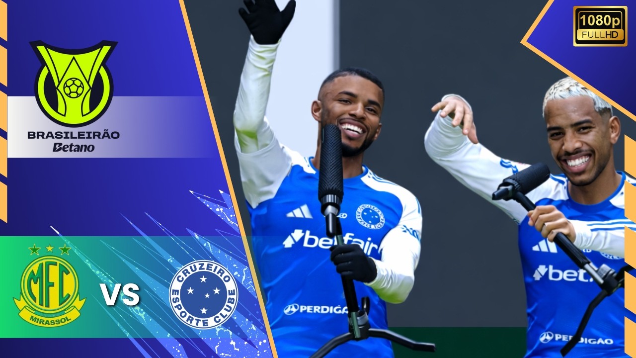 MIRASSOL X CRUZEIRO  | BRASILEIRÃO 2026 | 3° RODADA | GOGOSZ PATCH 1080P 60FPS