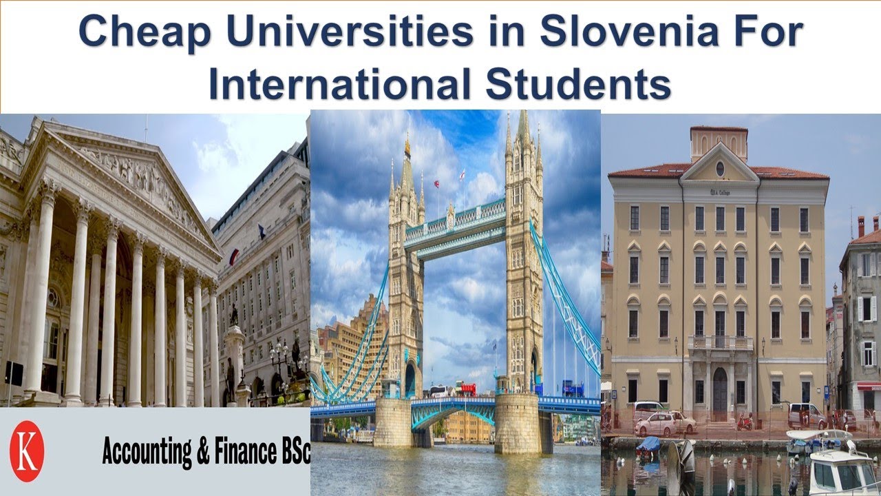 CHEAP UNIVERSITIES IN SLOVENIA FOR INTERNATIONAL STUDENTS