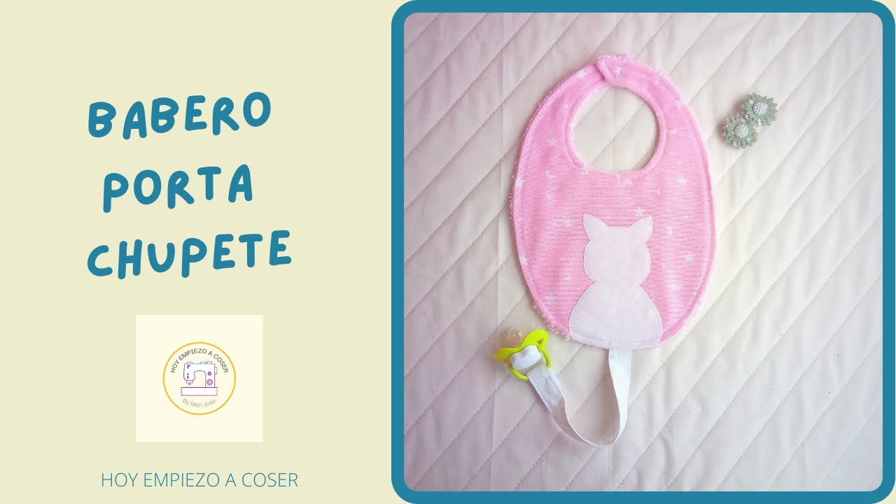 ❤️ BABERO PORTA-CHUPETE+✔️PATRÓN O MOLDE GRATIS+HOY EMPIEZO A COSER 