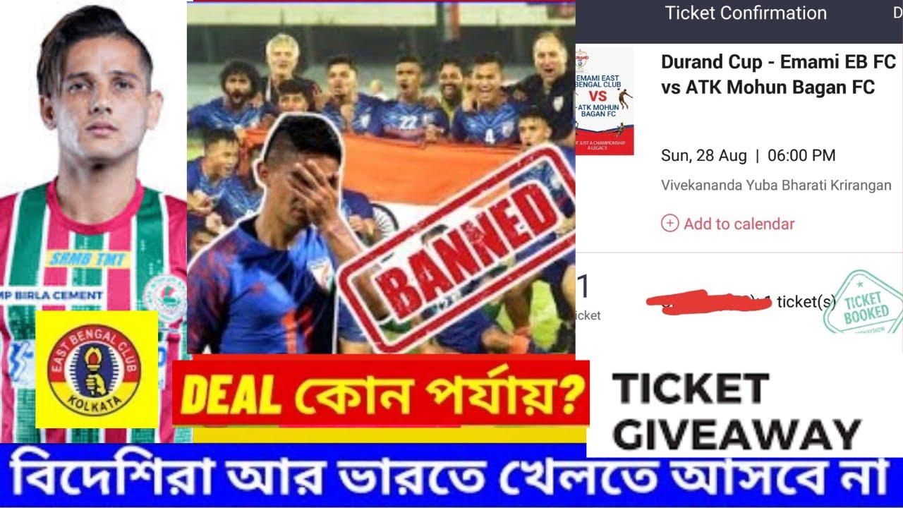 Sumit Rathi to East Bengal |East Bengal Can't Register Foreigners?|FIFA BAN! |TICKET GIVEAWAY