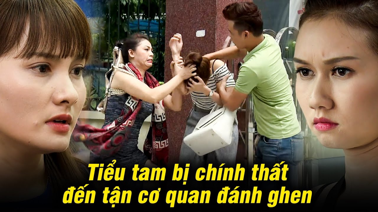 Tiểu tam cặp kè với đại gia già bị chính thất đ.ánh ghen ngay ở cơ quan | Sống chung với mẹ chồng