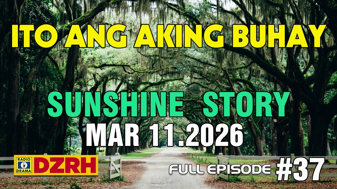 Ito Ang Aking Buhay Drama Full Episode - Sunshine Story | DZRH RADIO - MT-RADIO FM #dzrhstorynew
