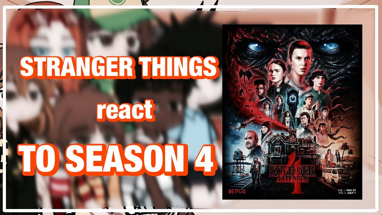 𝗦𝗧𝗥𝗔𝗡𝗚𝗘𝗥 𝗧𝗛𝗜𝗡𝗚𝗦 𝗦𝗘𝗔𝗦𝗢𝗡 𝟯 react to 𝗦𝗘𝗔𝗦𝗢𝗡 𝟰