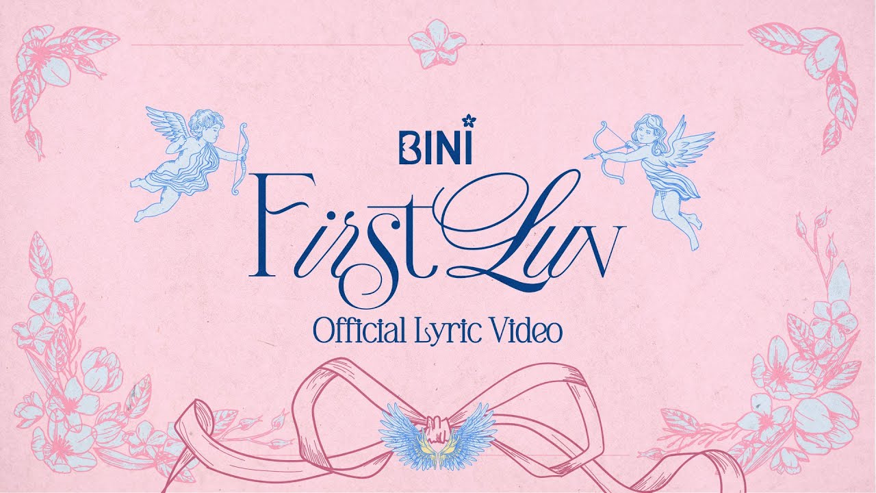 BINI | &lsquo;First Luv&rsquo; Official Lyric Video