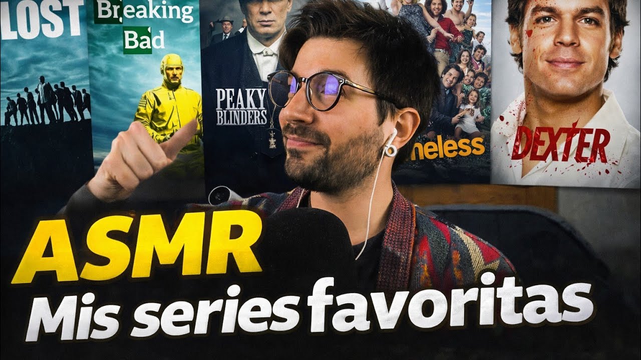 asmr Las MEJORES SERIES (Que ví) 