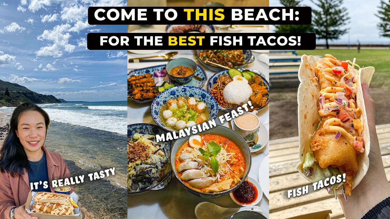 Sydney Weekly Vlogs: BEST Fish Tacos at Sydney Beach, Thai Street Food Lunch & Malaysian Dinner 悉尼澳洲