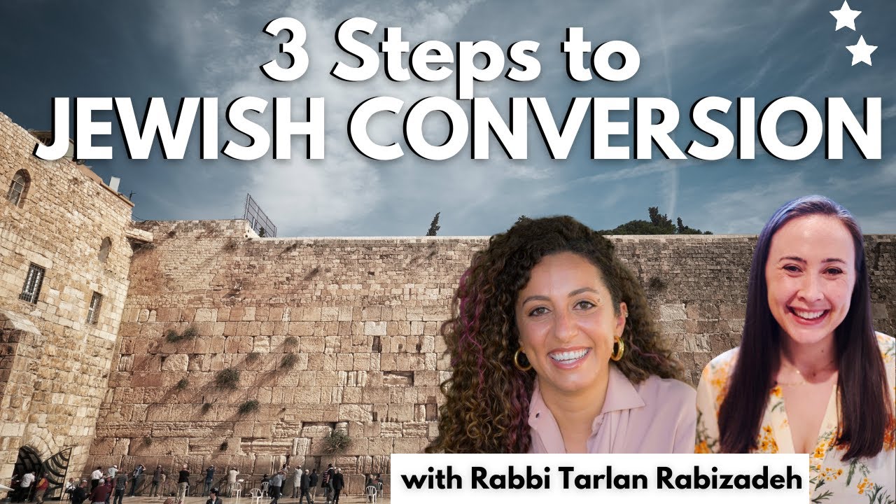 STEP BY STEP GUIDE - HOW TO CONVERT TO JUDAISM!