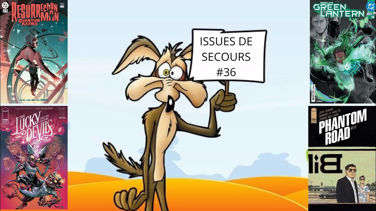 Issues de Secours #36: Resurrection Man, Absolute Green Lantern et le retour de Phantom Road