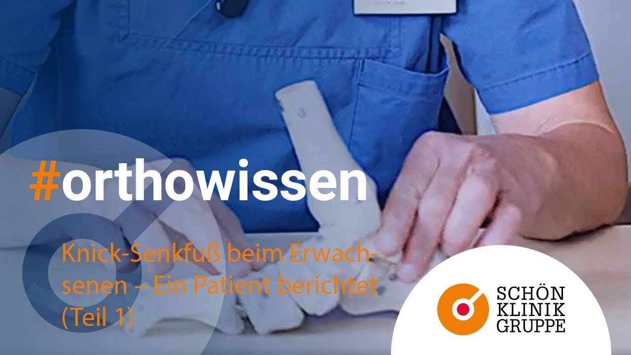 Wissensforum Orthopädie: Knick-Senkfuß beim Erwachsenen – Ein Patient berichtet (Teil 1)