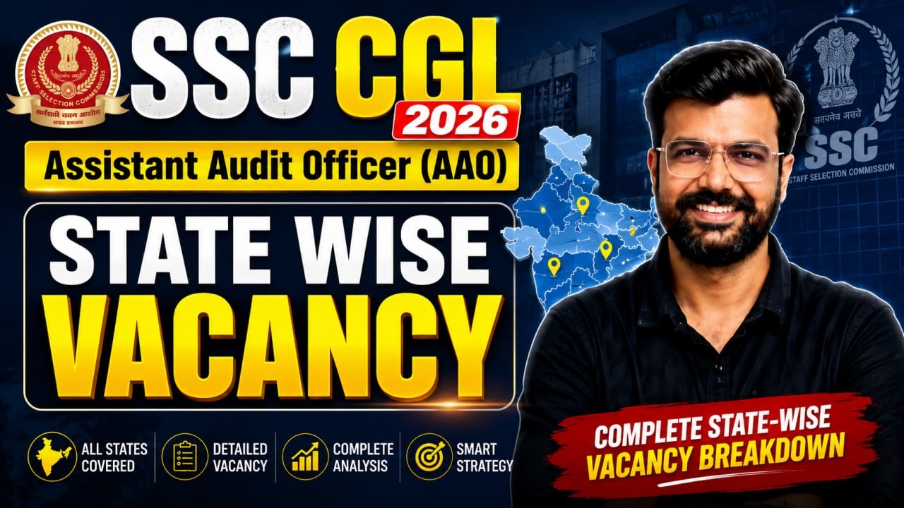 SSC CGL AAO Post Details | SSC CGL 2026 AAO State Wise Vacancy | Best State for Selection