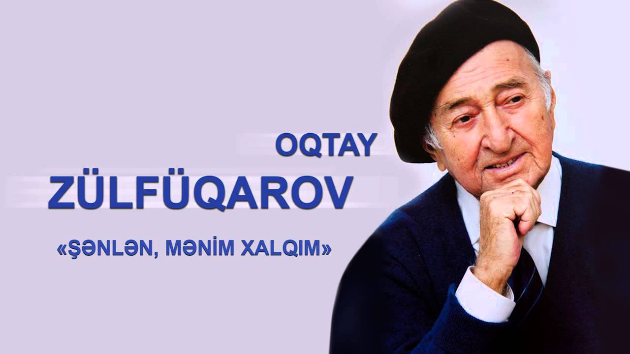 Oqtay Zülfüqarov - Şənlən, mənim xalqım! #oktay #zulfiqarov #zulfuqarov #oqtayzulfuqarov #8noyabr