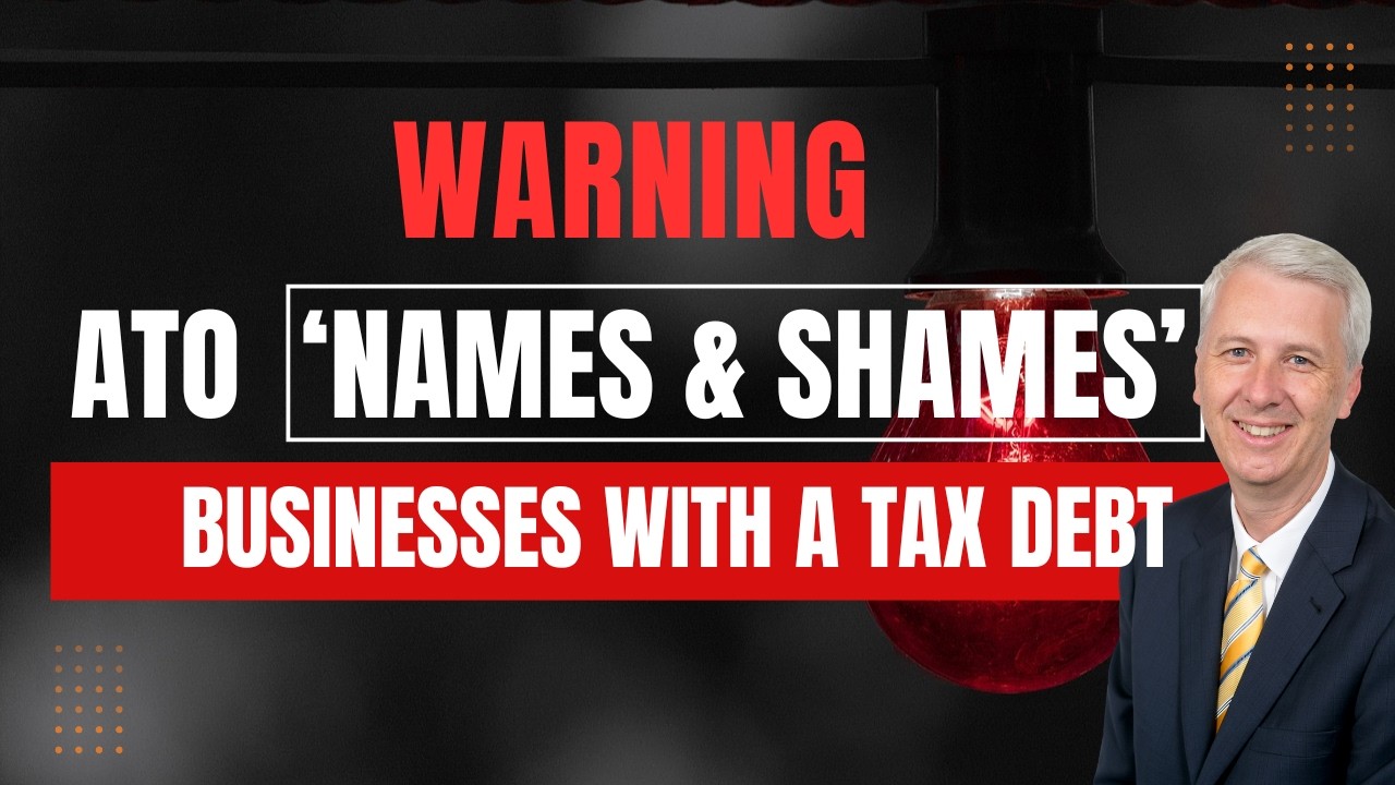 Warning -  ATO Names and Shames businesses with Tax Debt