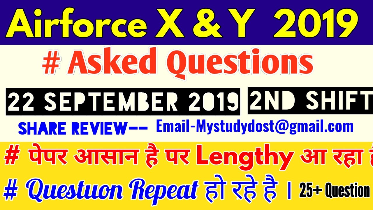 22 september 2019 || 2nd shift #Review_Airforce_X_Y_Exam_2019 || paper was Lengthy