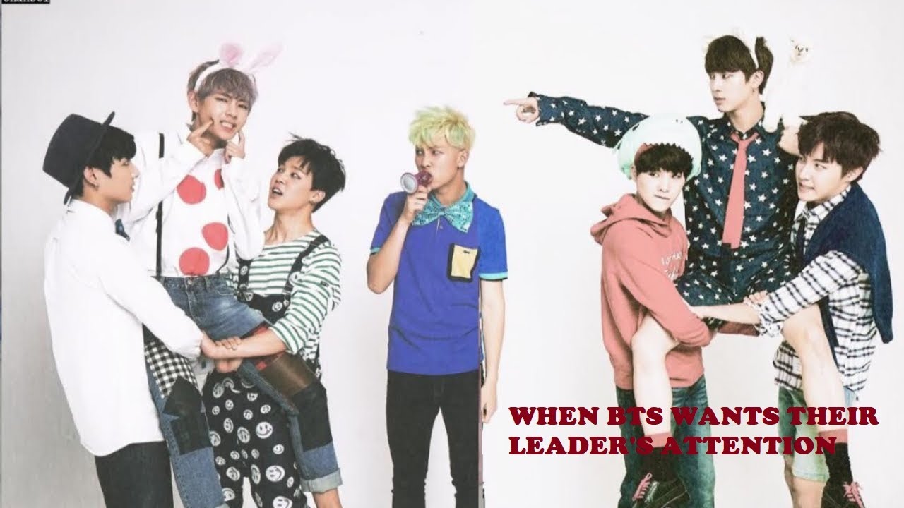 when bts wants their leader's attention