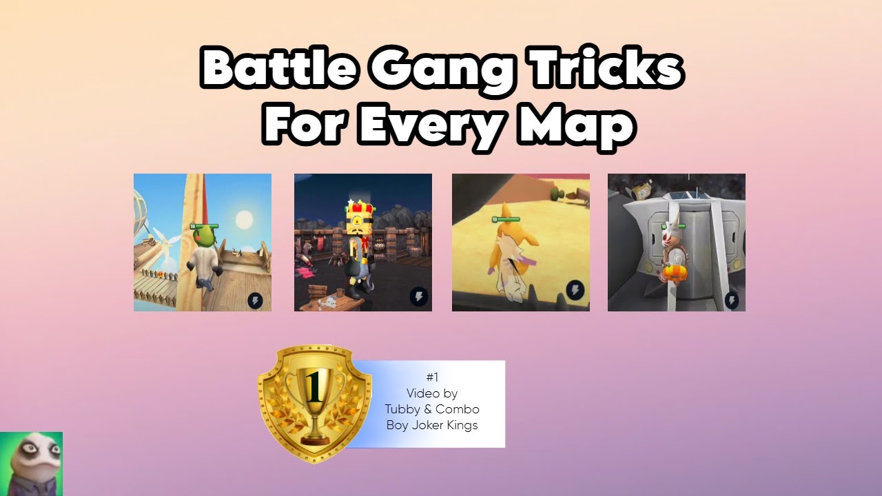 Battle Gang tricks for every map