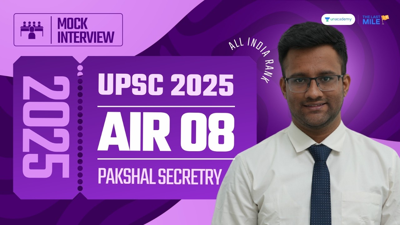 Prakshal Secretry  : AIR 08 UPSC Result 2025 | Full Mock Interview | UPSC - IAS Topper Interview