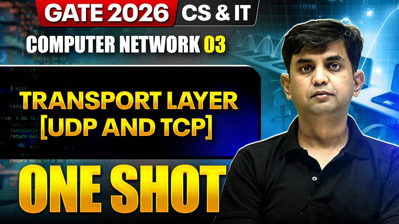 Computer Network 03 | Transport Layer [ UDP and TCP ] | CS & IT | GATE 2026 Crash Course