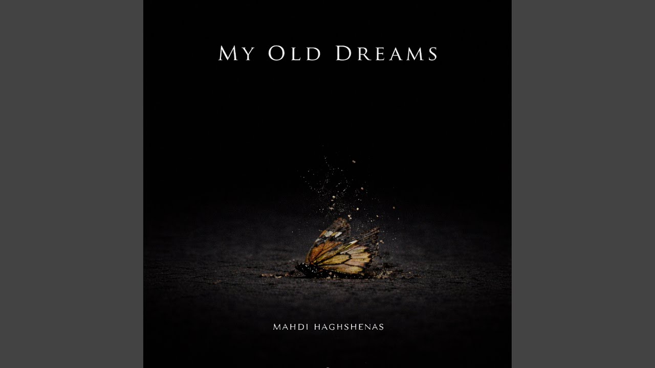 My Old Dreams