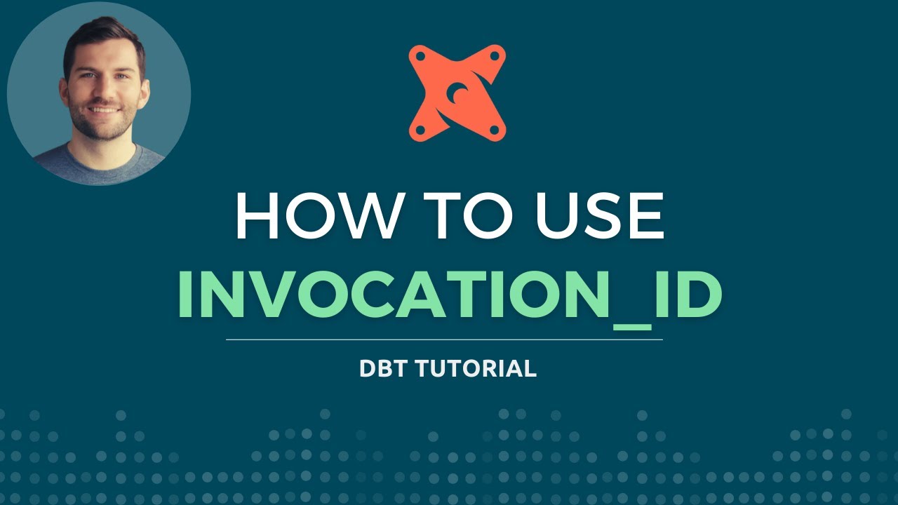 Audit your dbt runs by using {{ invocation_id }}
