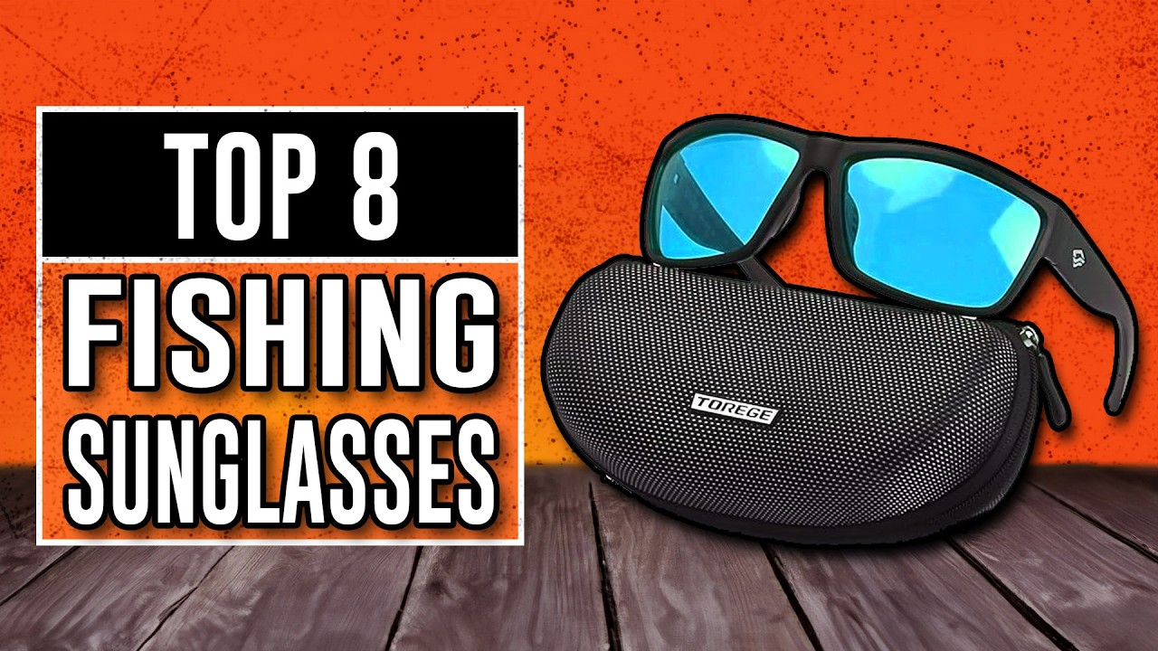 8 Best Fishing Sunglasses in 2026 You NEED To See