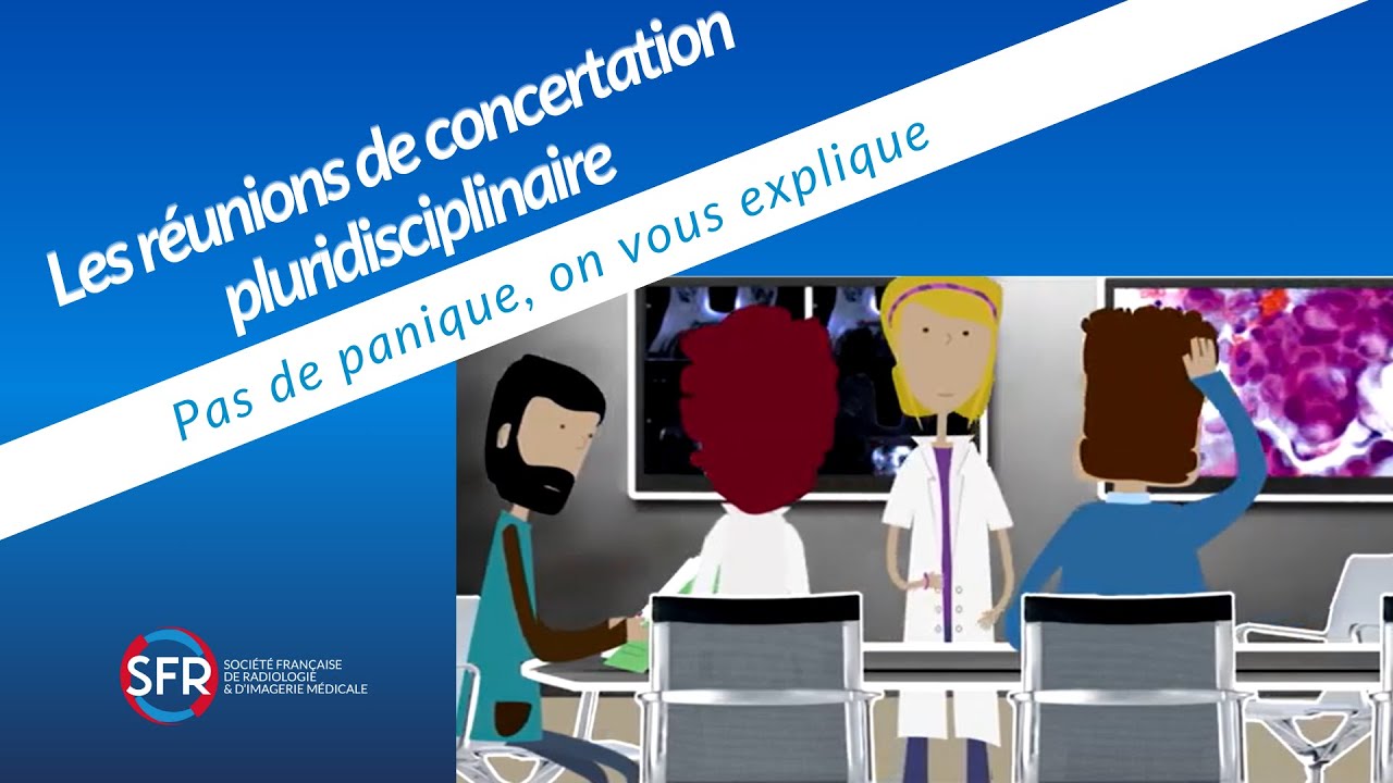 Les r&eacute;unions de concertation pluridisciplinaire