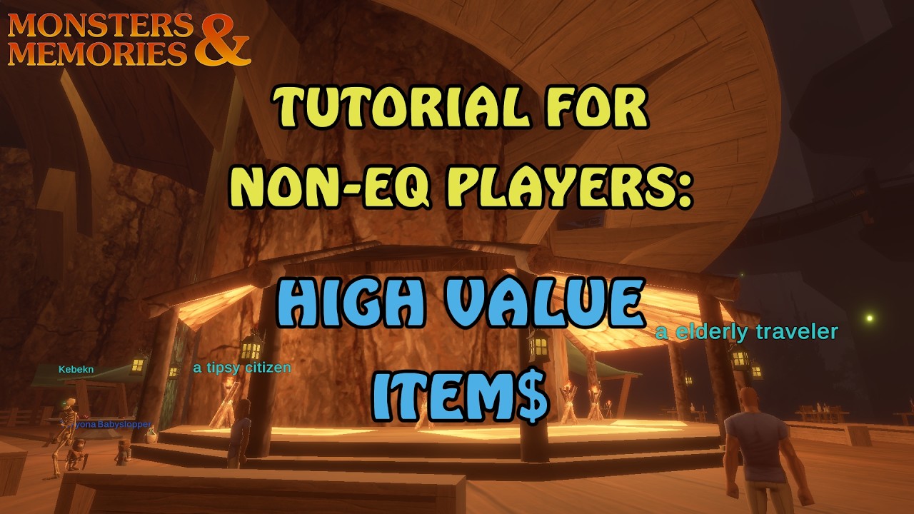 MNM ‣ High Value Items ‣ Monsters & Memories Tutorial for Non-EQ Players