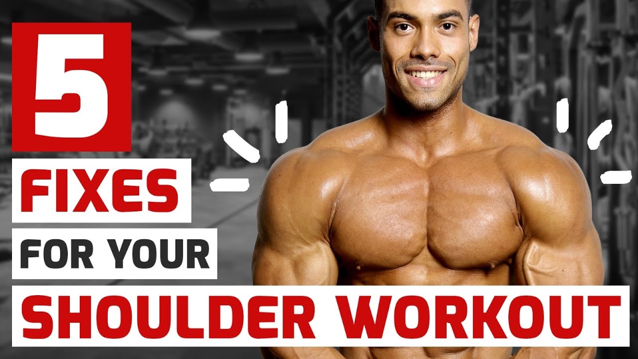 5 Fixes for Your Shoulder Workout