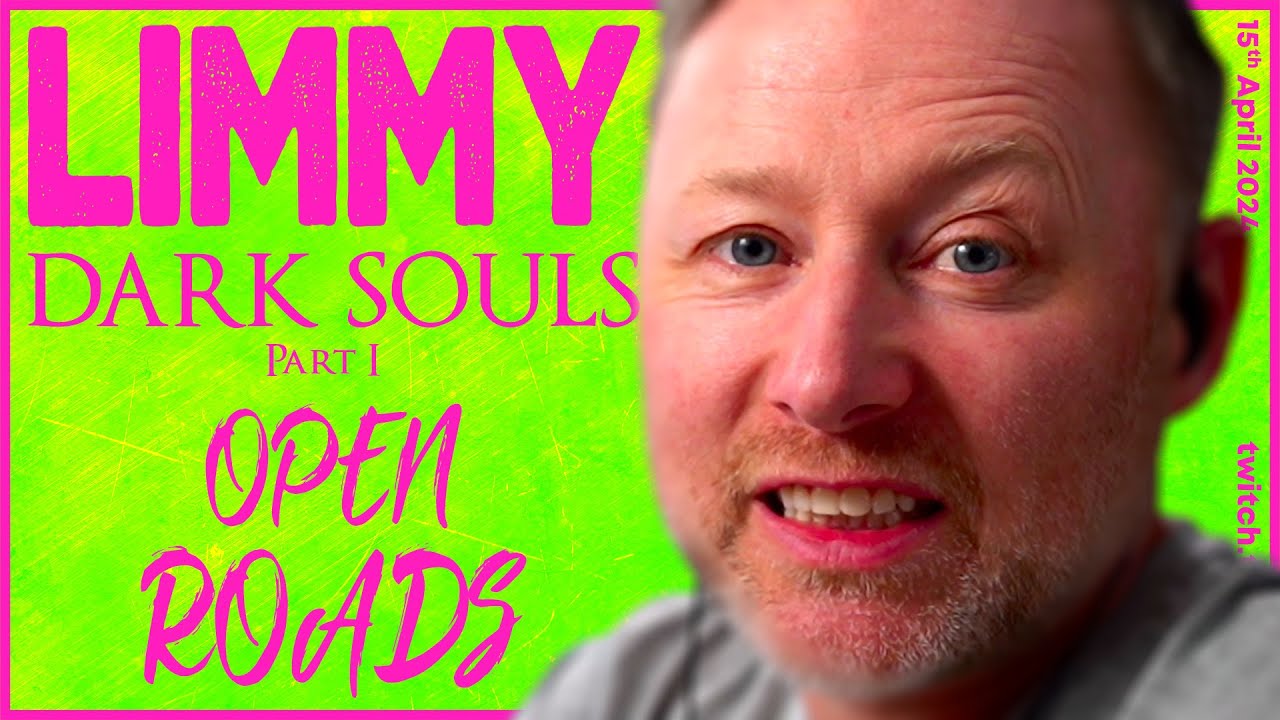 LIMMY Twitch | DARK SOULS™: REMASTERED (1) - Thatcher's Back! & Open Roads (1) [2024-04-15]