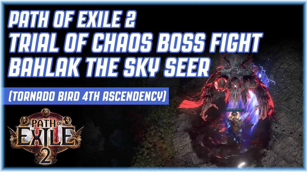 Path of Exile 2 - Trial of Chaos Boss Fight - BAHLAK, THE SKY SEER (TORNADO BIRD 4TH ASCENDENCY)