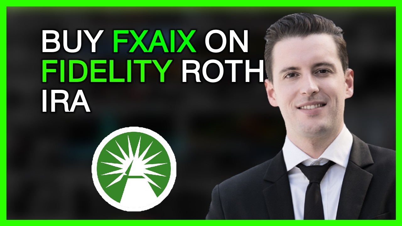 How to Buy FXAIX in Your Fidelity Roth IRA: Step-by-Step Guide