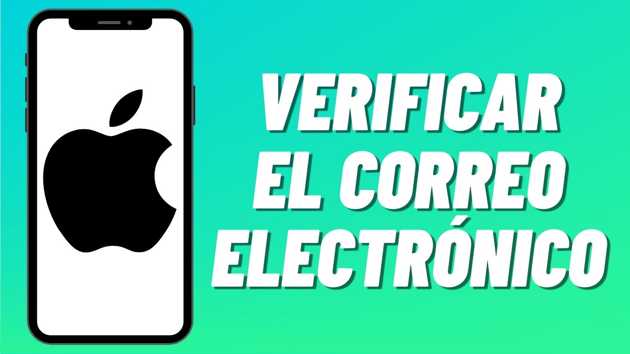 C&oacute;mo Verificar el Correo Electr&oacute;nico en iPhone
