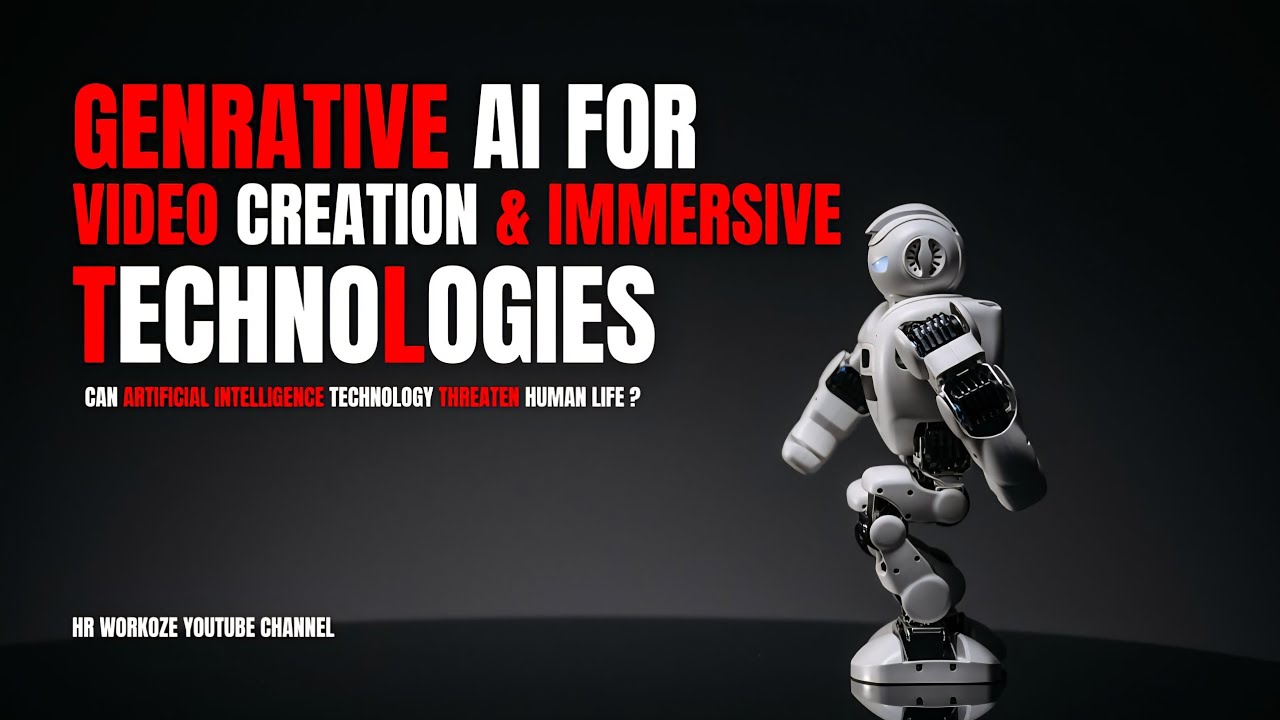 Generative AI & Immersive Tech (AR/VR/XR) &ndash; The Future of Video Creation!