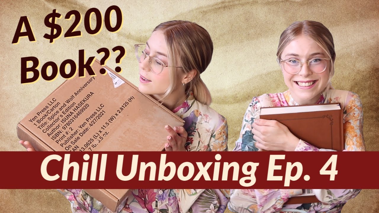 The Spice and Wolf Collectors Edition is Worth Every Penny // Chill Unboxing Episode 4