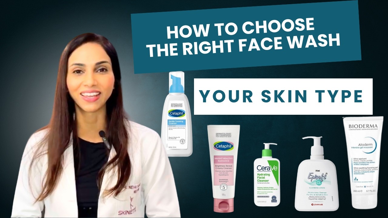 How to Choose the Right Face Wash For Your Skin Type | Best Face Wash for Every Skin #facewash