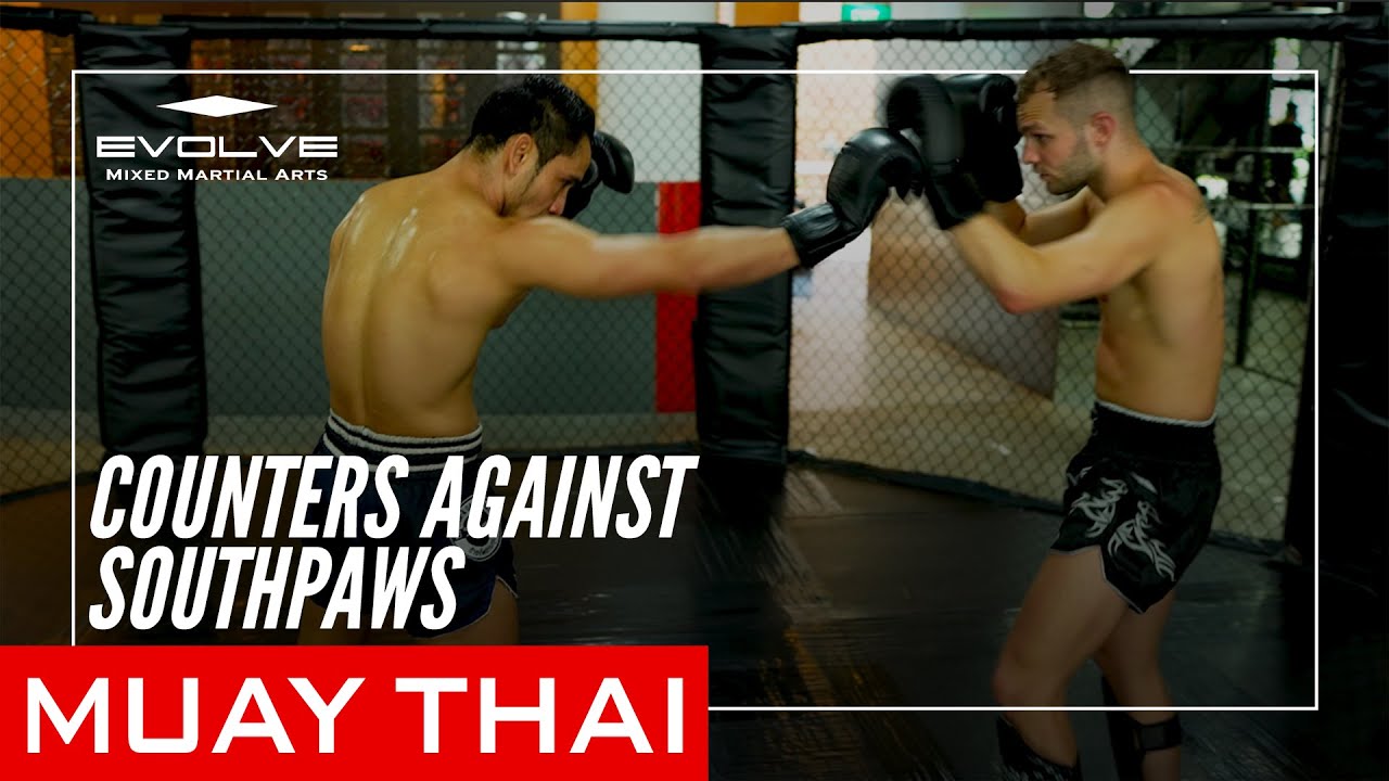 How To Combat Southpaws In Muay Thai