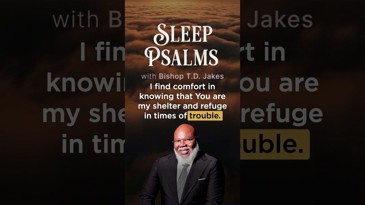 Psalm 17 | Fall asleep to Psalms with Bishop T.D. Jakes
