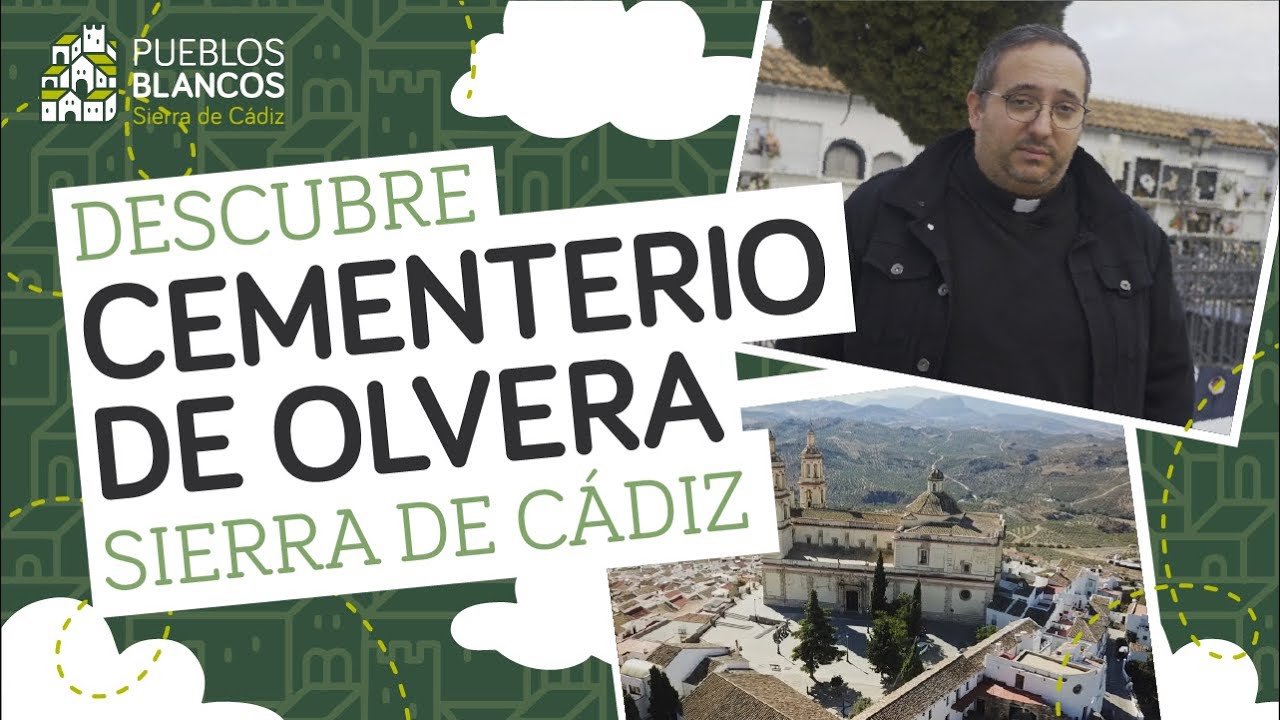 OLVERA: uno de los CEMENTERIOS más BONITOS de España | #DescubreLosPueblosBlancos