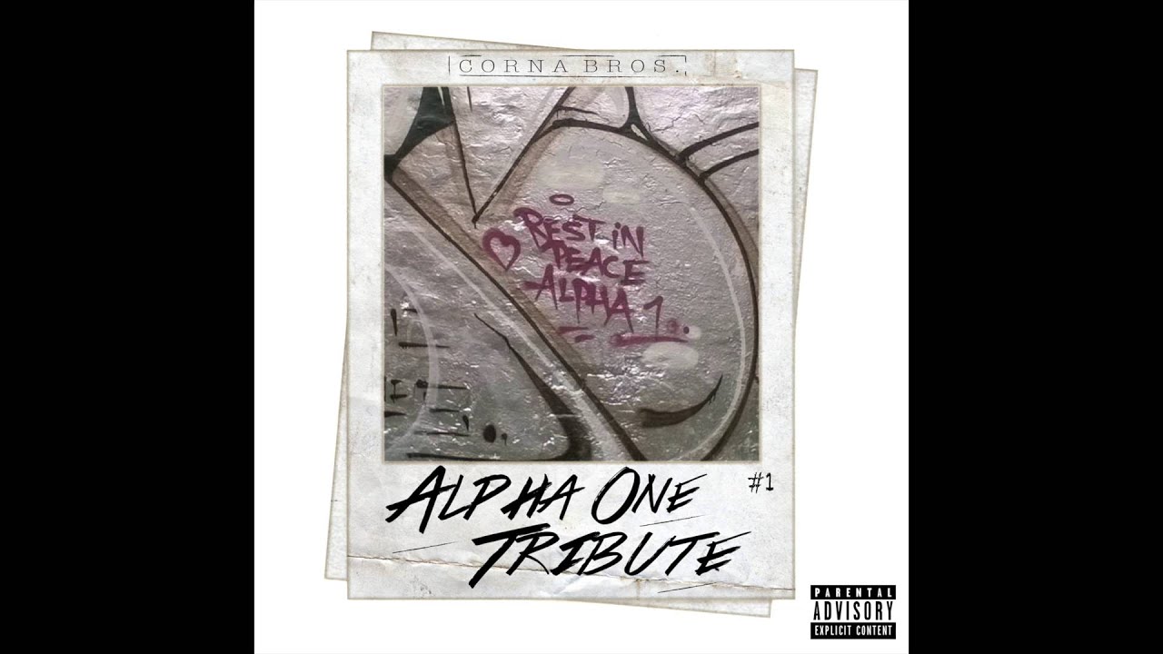 Corna Bros. - Alpha One Tribute (Beat by Alpha One)