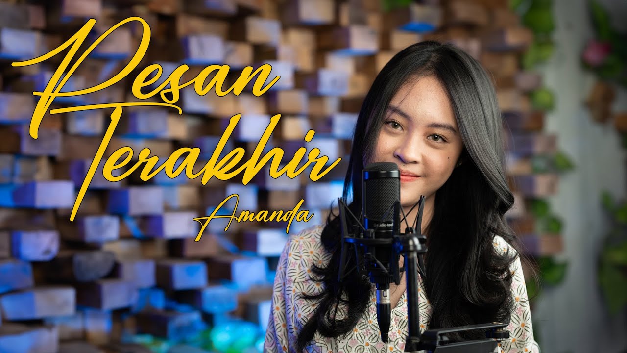 Pesan Terakhir - Lyodra ( cover by Amanda )