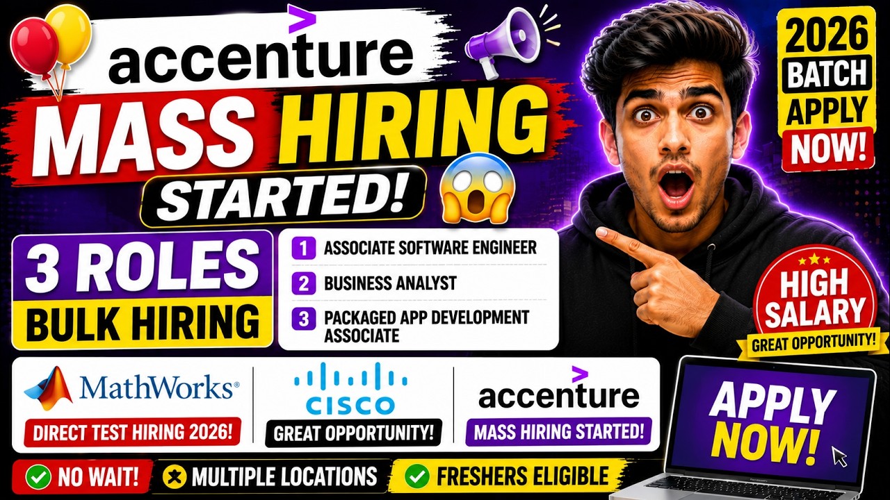 🎈😱 Accenture Mass Hiring Started | 3 Roles Bulk Hiring | Mathwork Direct Test Hiring 2026 | Cisco