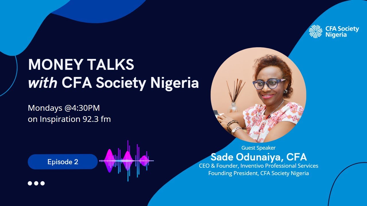 Money Talks - Episode 2 on Personal Finance Planning for Beginners featuring Sade Odunaiya, CFA