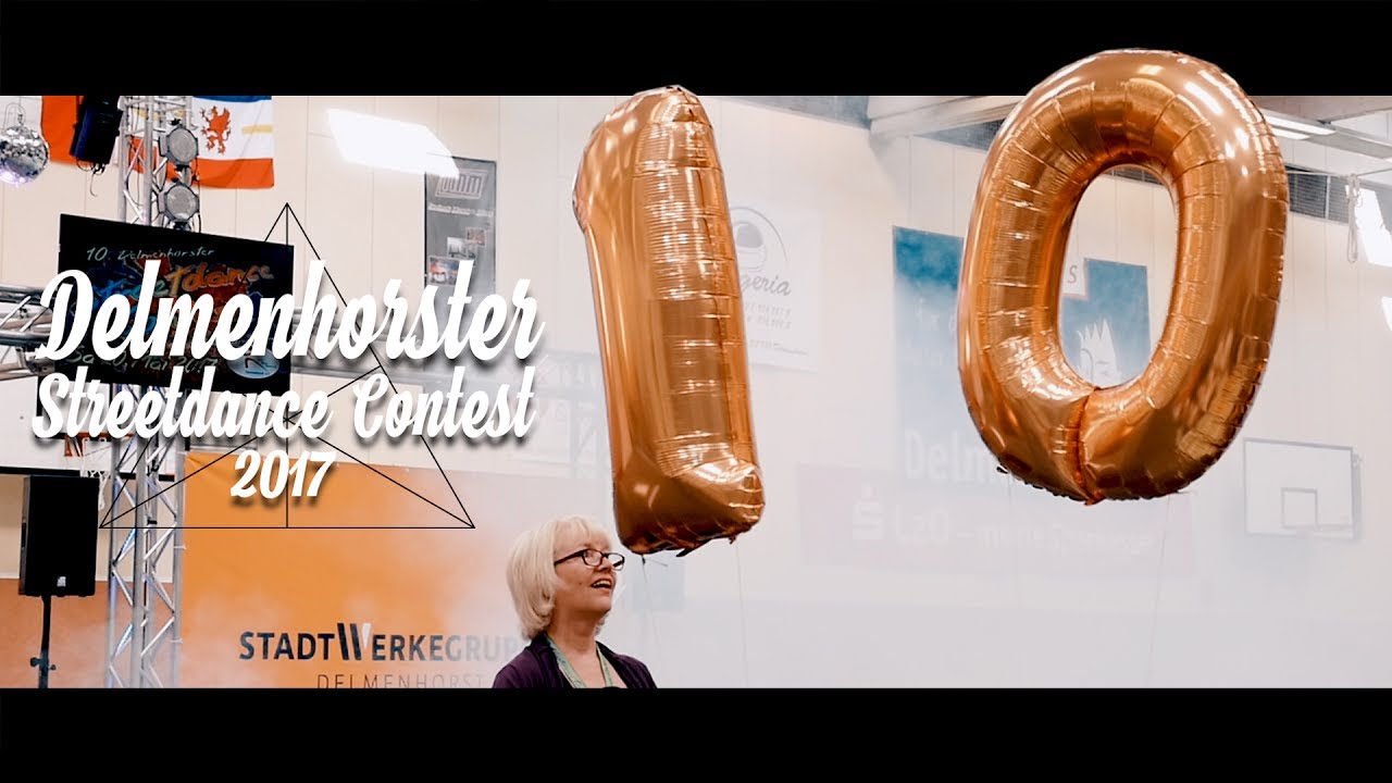 10. Delmenhorster Steetdance Contest 2017 (Official Recap)