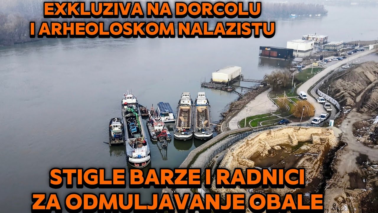 Ekluzivno prve barze i brodovi Dorcol i Arheolosko nalaziste, krece odmuljavanje i ciscenje obale